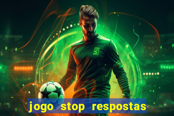 jogo stop respostas de a a z